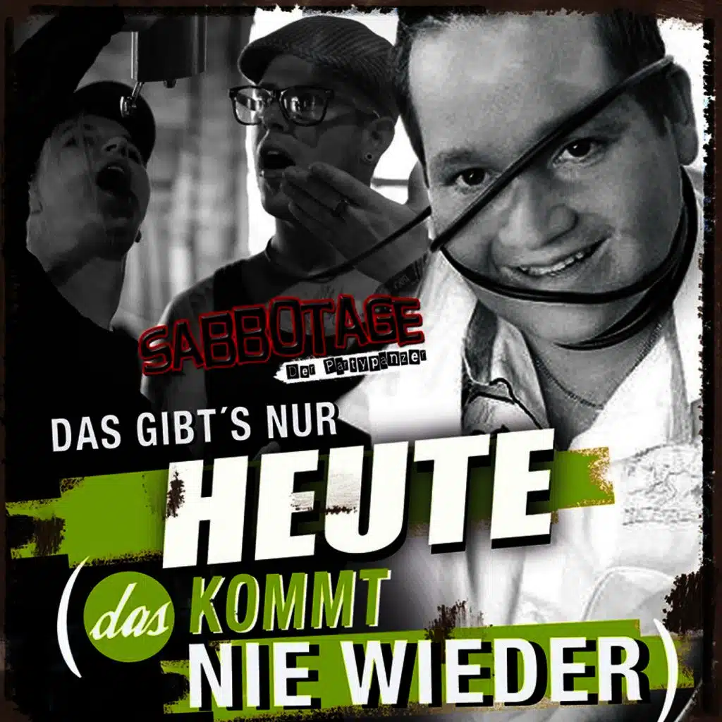 Das gibt's nur heute (Das kommt nie wieder)