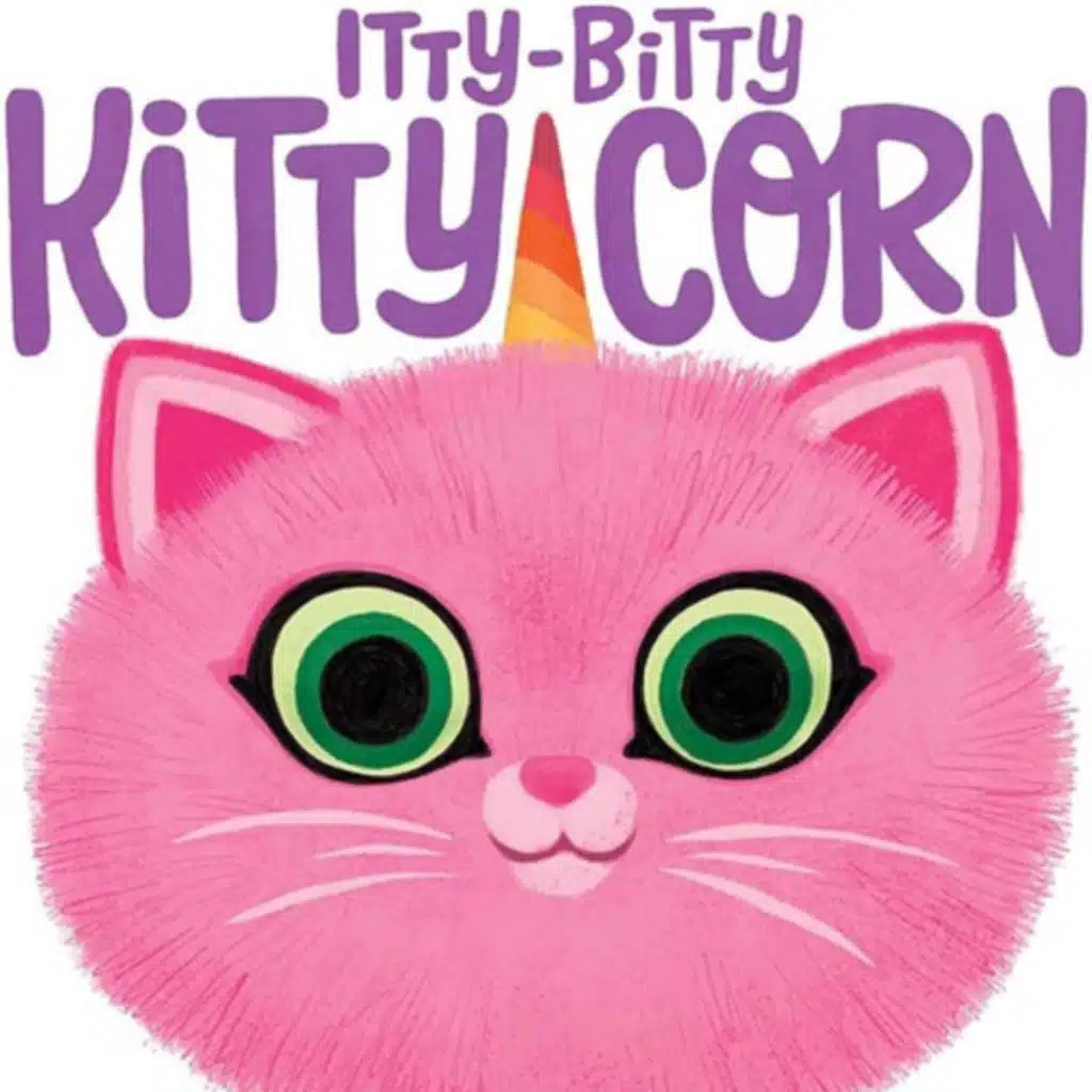 Itty-Bitty Kitty Corn - by Shannon Hale