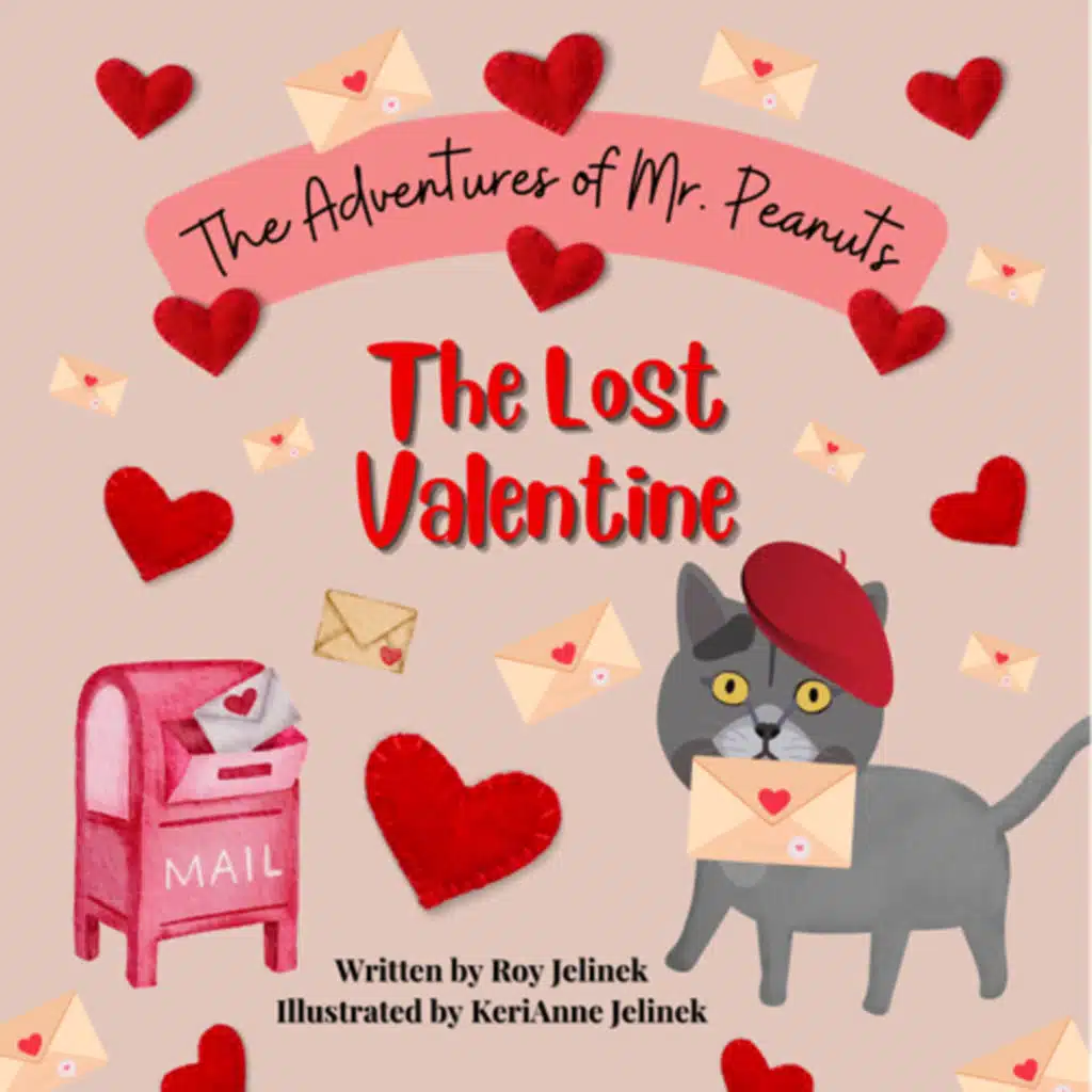 The Lost Valentine - from “The Adventures of Mr. Peanuts”