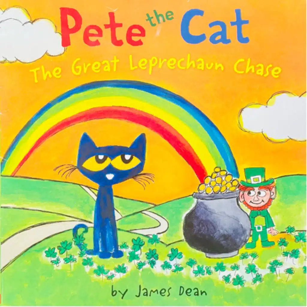 Pete the Cat: The Great Leprechaun Chase - by James Dean
