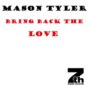 Bring Back the Love (Original Edit)