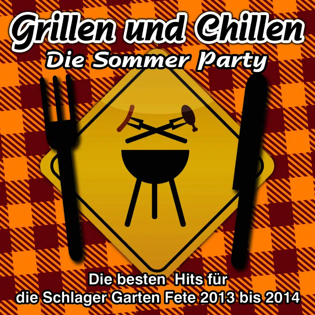 Grillen und Chillen - Die Sommer Party