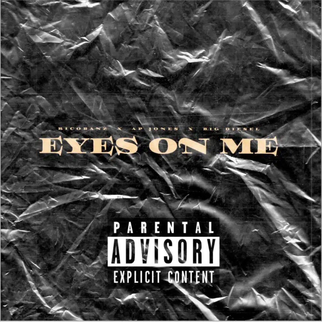 Eyes On Me (feat. AP Jones & Big Diesel)