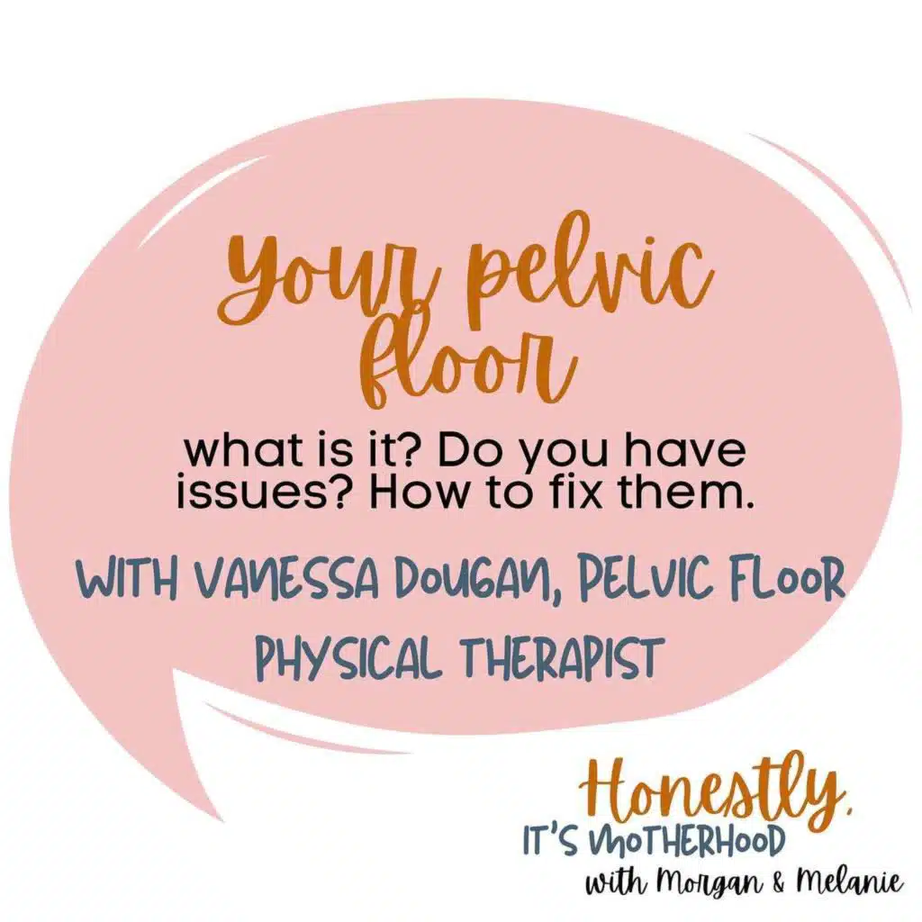 Your pelvic floor - with Vanessa Dougan, Pelvic floor therapist