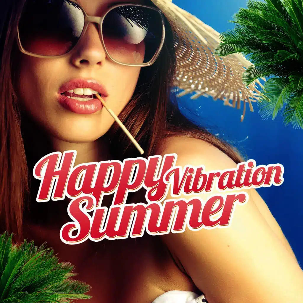 Happy Summer Vibration