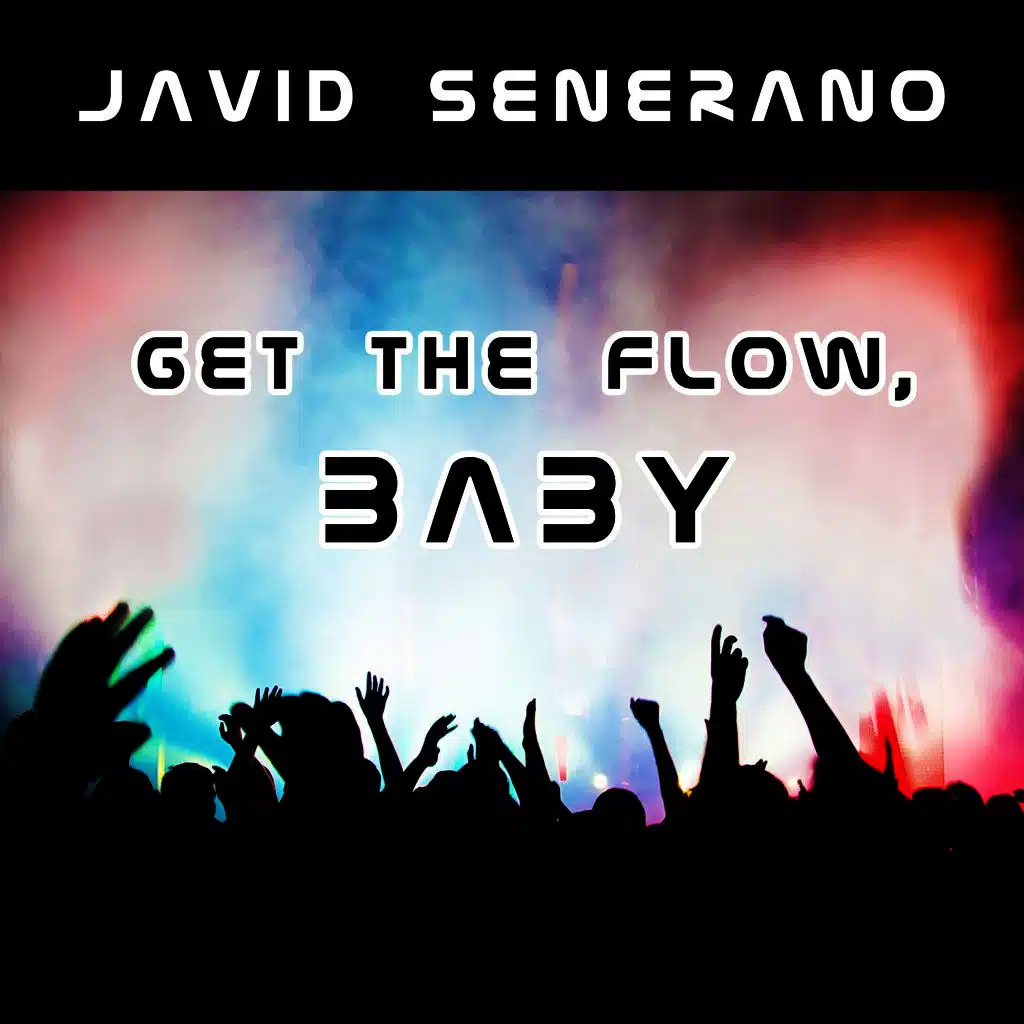 Get the Flow, Baby (Base Elements Edit)