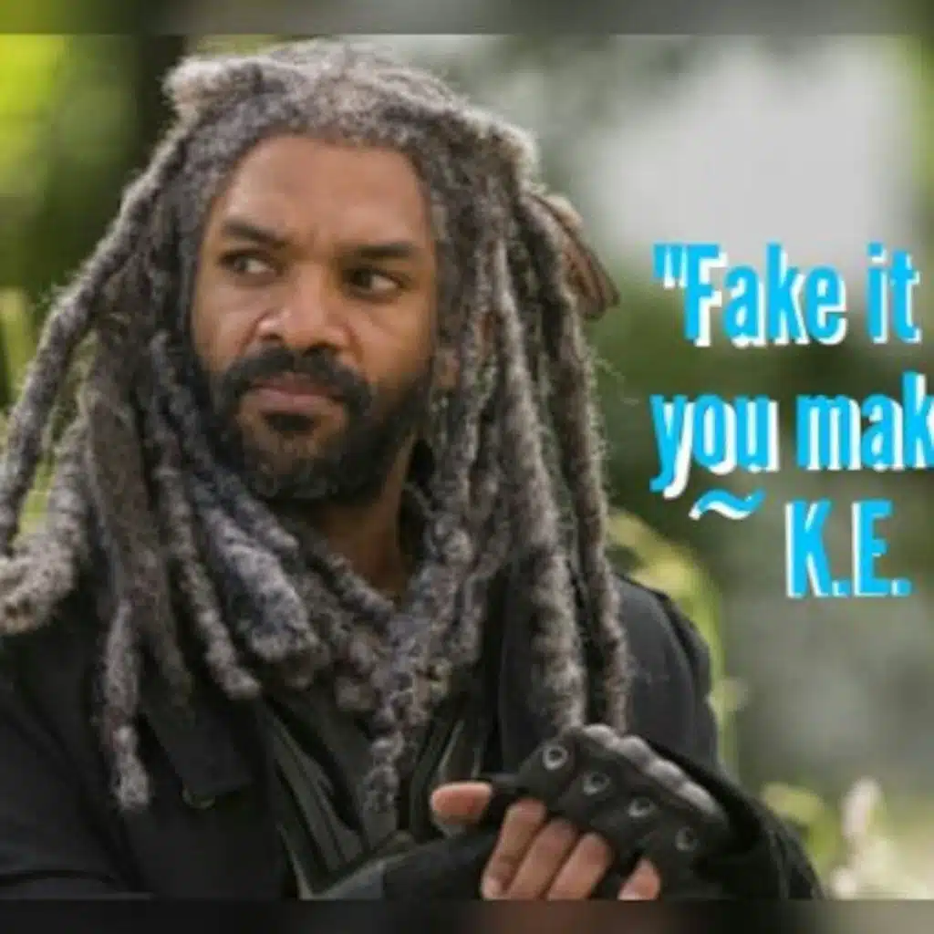 1556: Fake It Till You Make It Baby