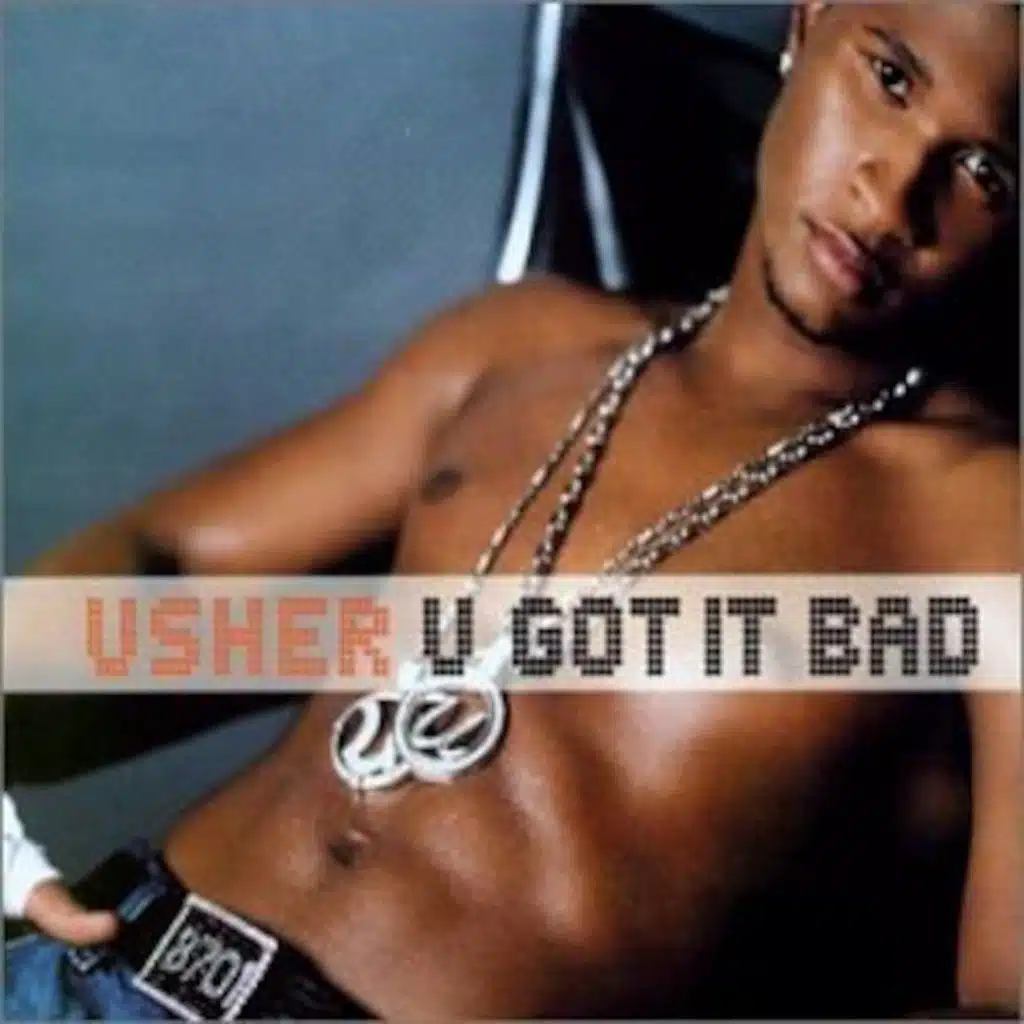 1489: Usher, U Got It Bad
