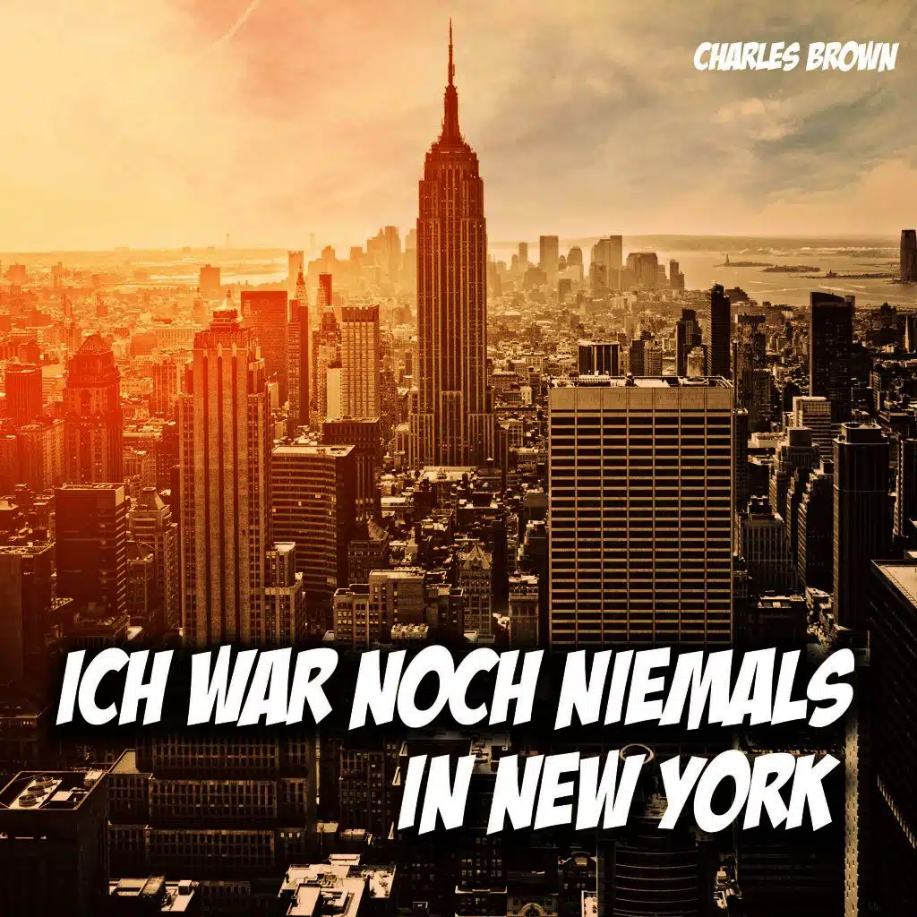 Ich war noch niemals in New York