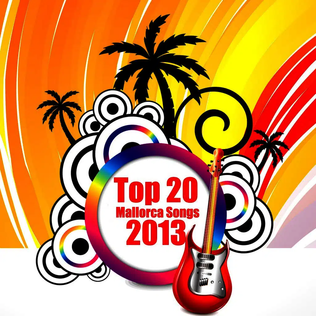 Top 20 Mallorca Songs 2013