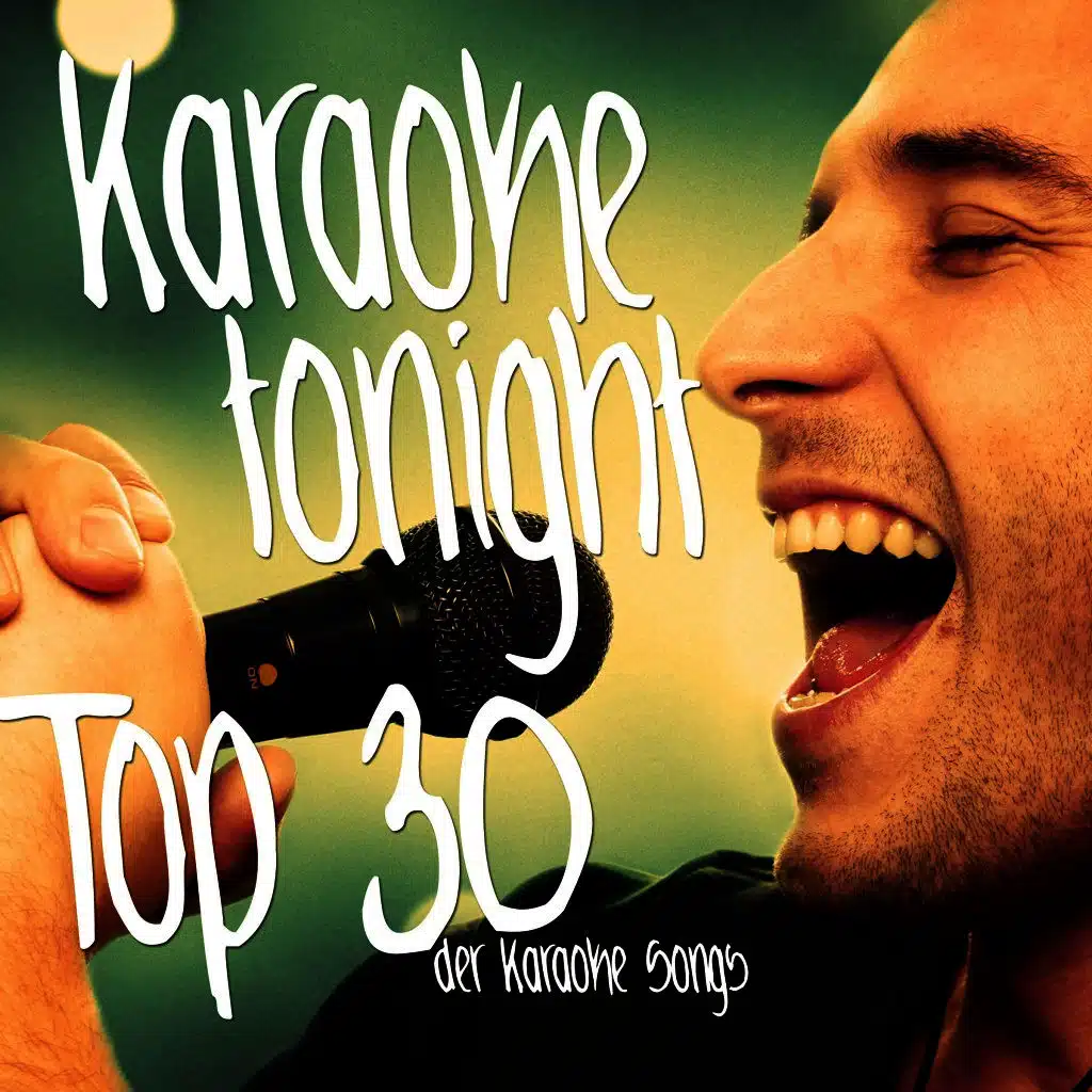 Karaoke Tonight - Top 30 der Karaoke Songs