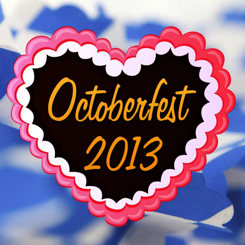 Octoberfest 2013