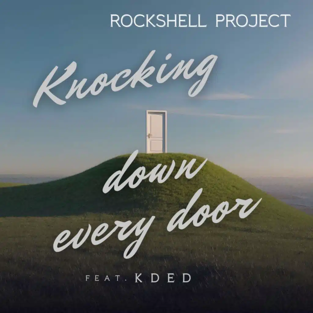 Knocking down every door (feat. KDED)