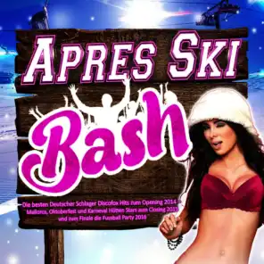 Après Ski Bash - Die besten Deutscher Schlager Discofox Hits zum Opening 2014 -