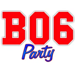 B06 Party