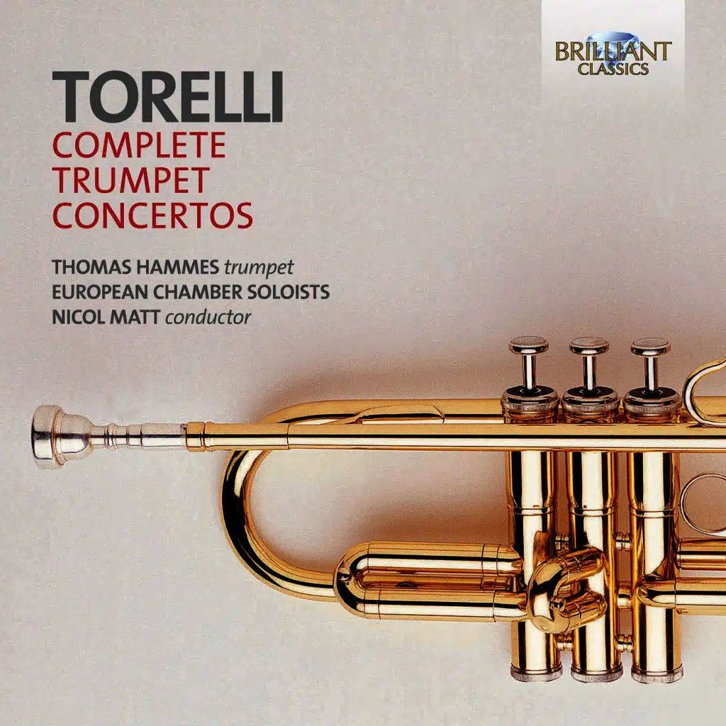 Torelli: Complete Trumpet Concertos