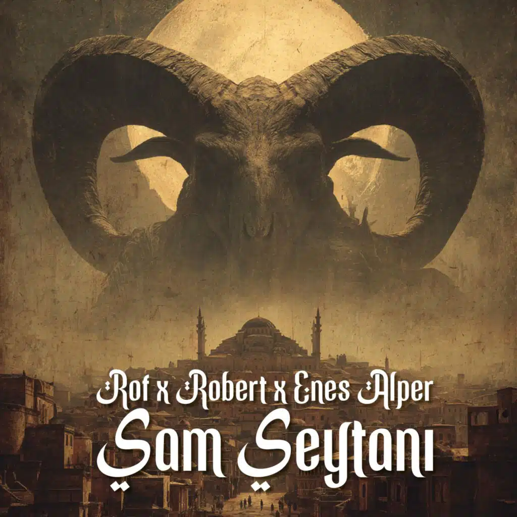 Şam Şeytanı (feat. Rof & Enes Alper)