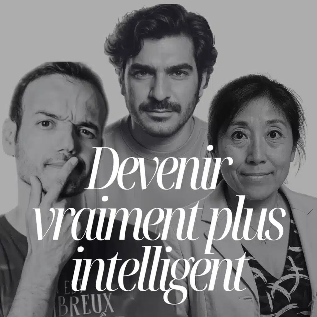 Comment devenir (vraiment) plus intelligent :  4 experts mondiaux révèlent leurs techniques les plus efficaces