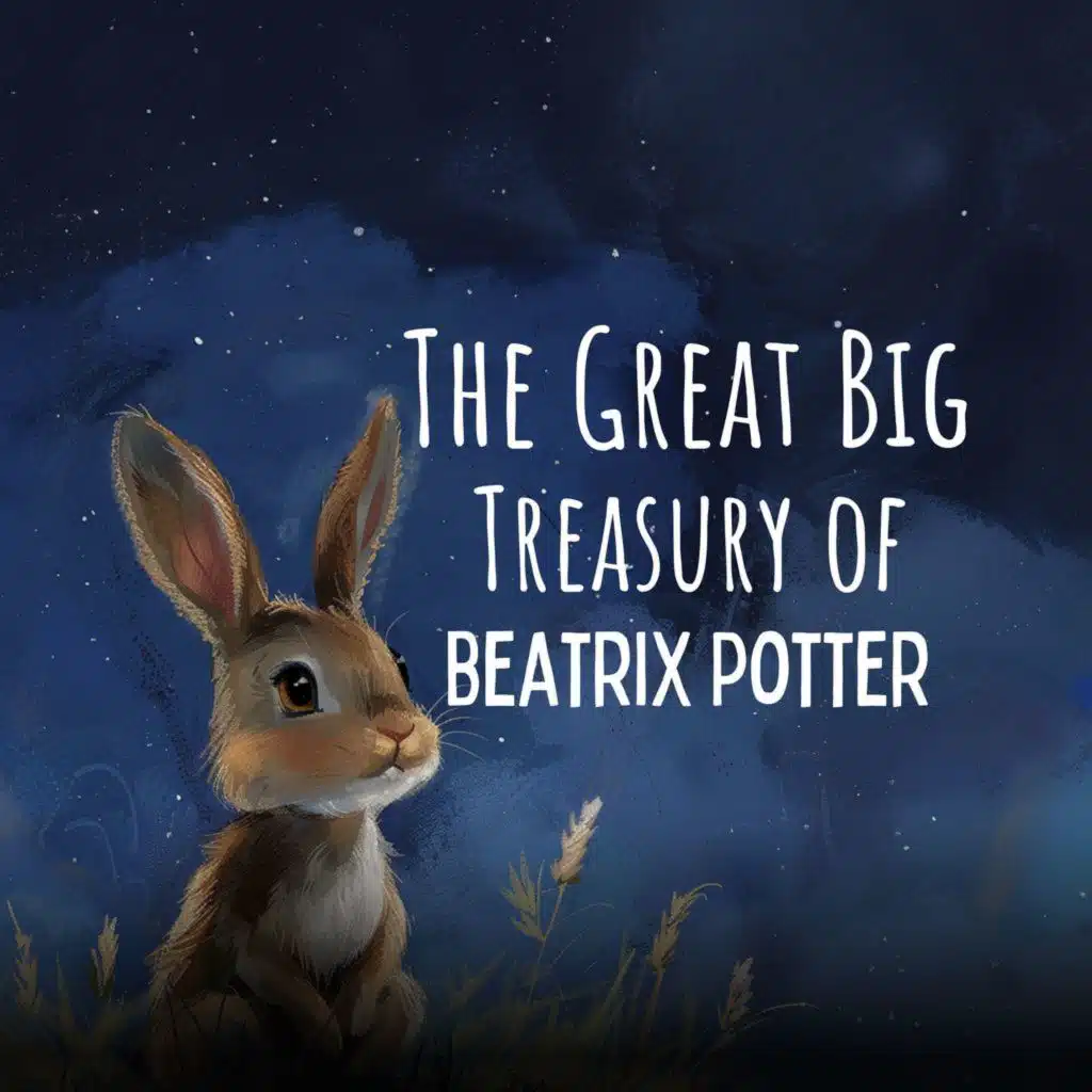 Final Recap: The Great Big Treasury of Beatrix Potter [Spoiler Alert]