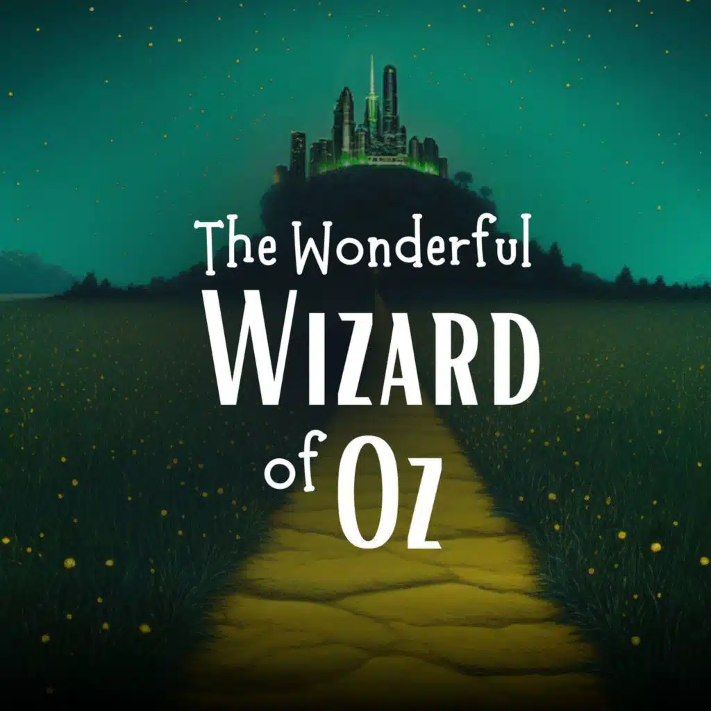 The Wonderful Wizard of Oz, Part 1
