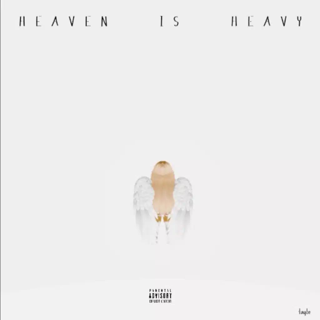 HEAVEN IS HEAVY