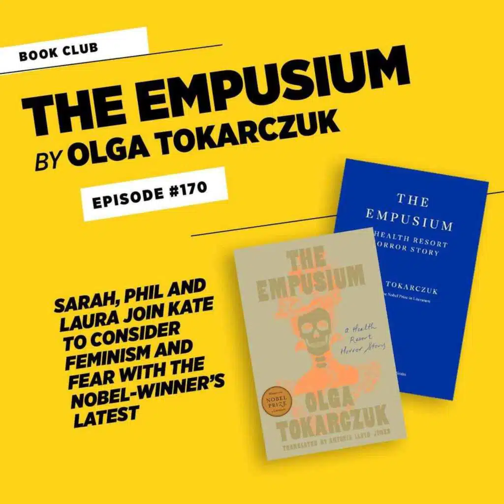 Book Club: The Empusium by Olga Tokarczuk • #170
