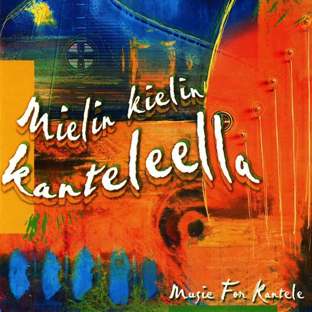 Mielin kielin kanteleella