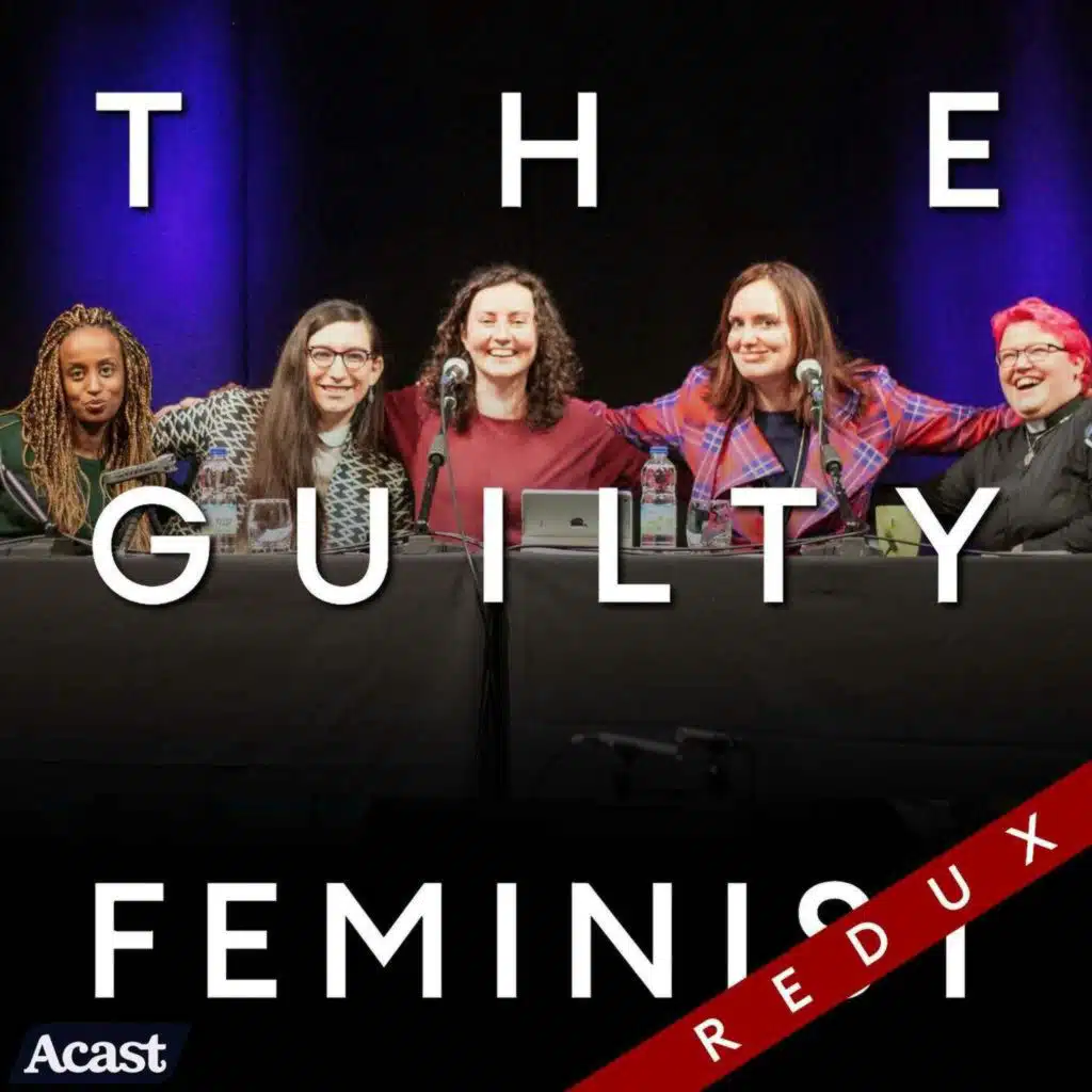 The Guilty Feminist Redux: Minefields with Carrie Quinlan, Reubs J Walsh, Leyla Hussein, Rev Kate Harford