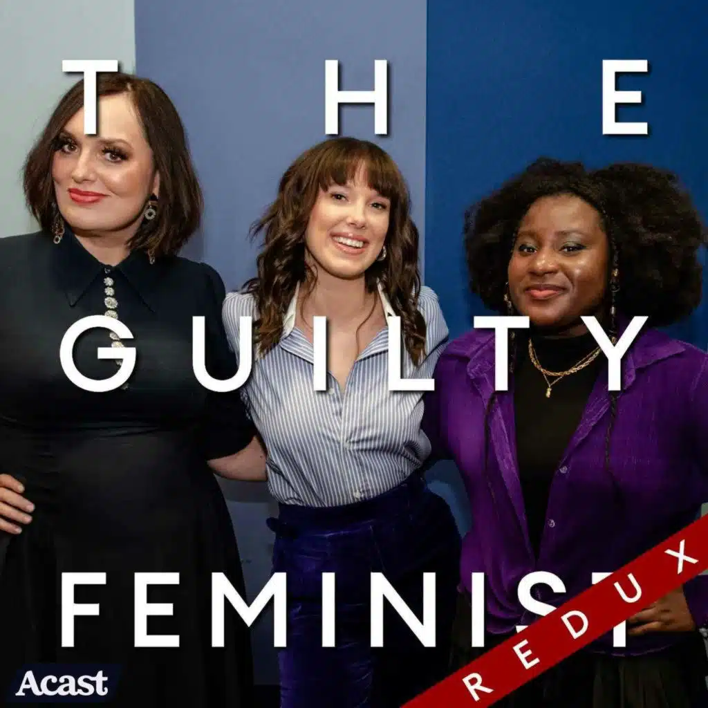 The Guilty Feminist Redux: Susan Wokoma and Millie Bobby Brown