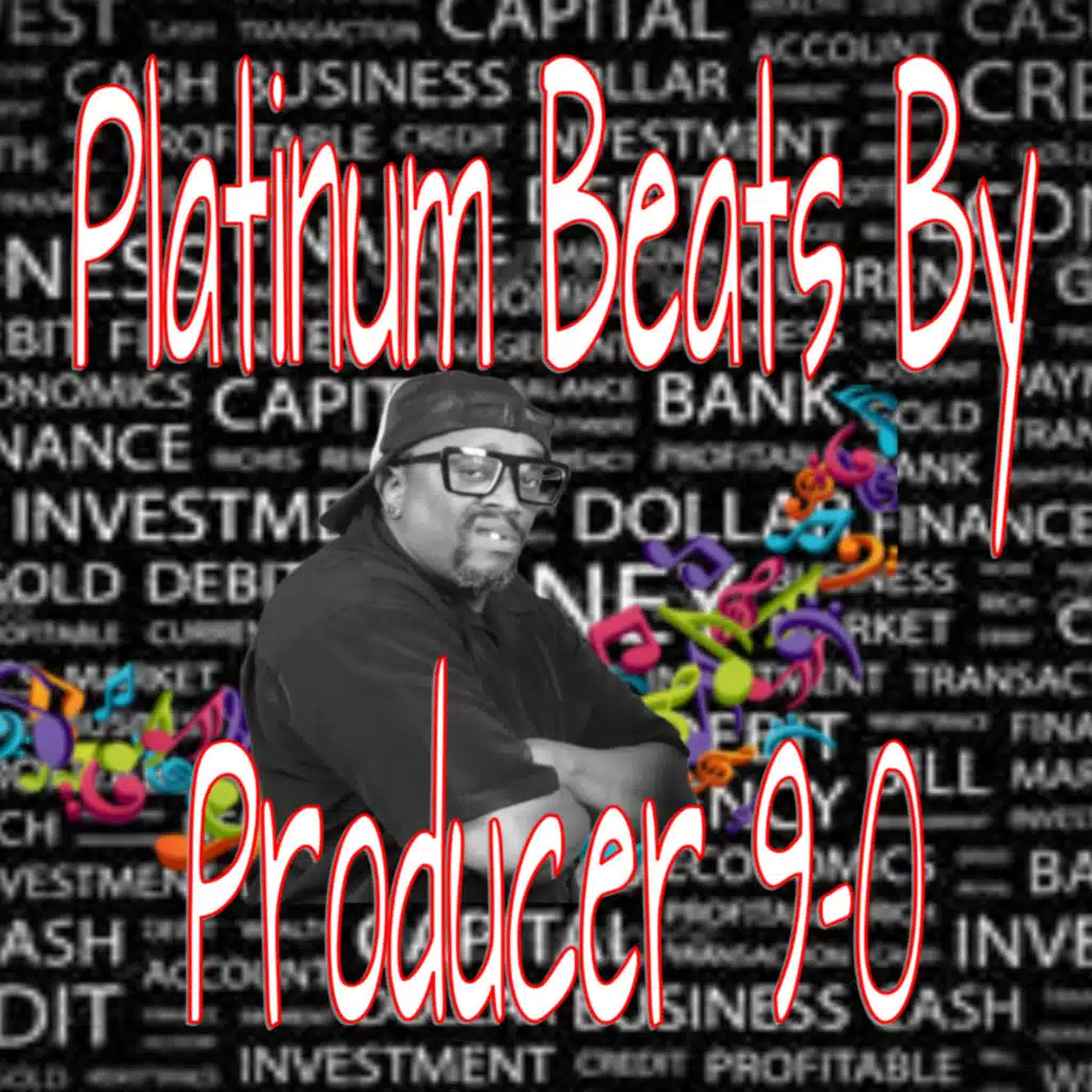 Platinum Beats (feat. Producer 9-0)