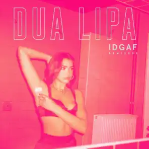 IDGAF (feat. Saweetie)