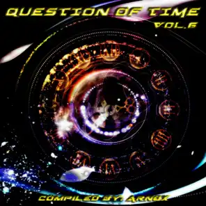 Question of Time, Vol. 6