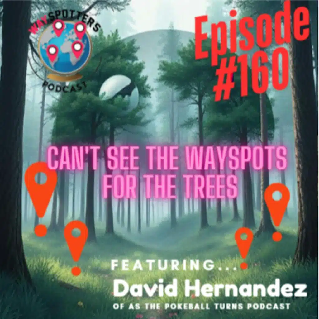 160. Can’t see the Wayspots for the trees.