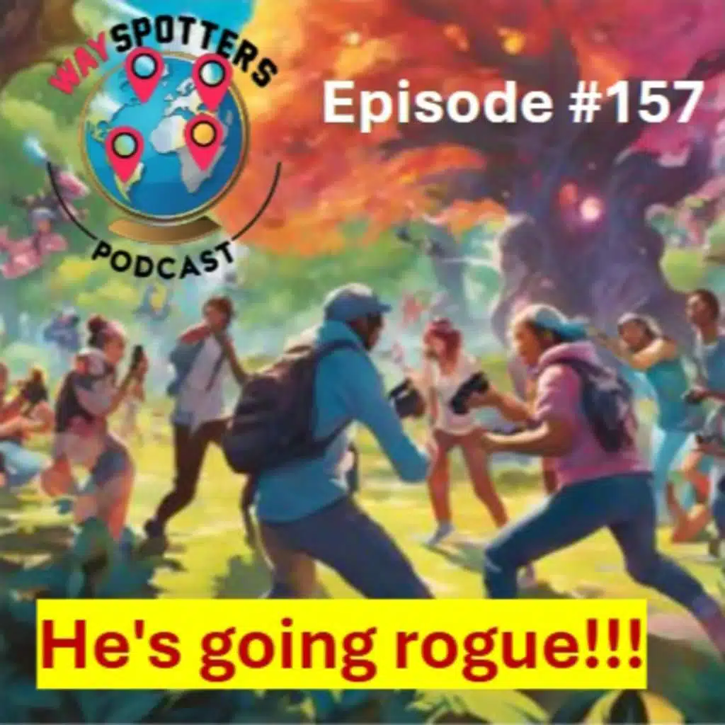 157. He’s Going Rogue