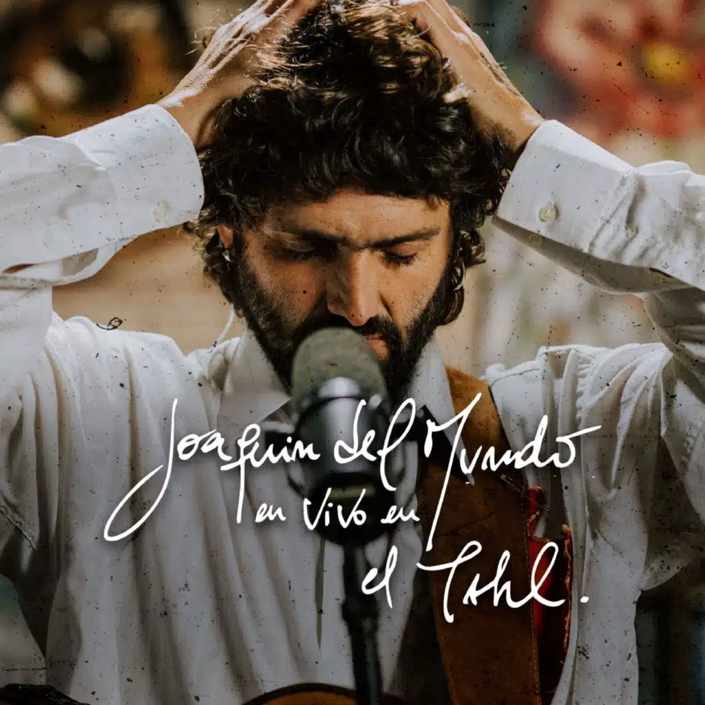 Joaquin del Mundo (En Vivo en el Tahl)