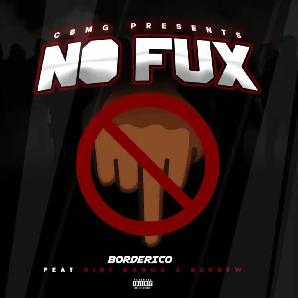No Fux (feat. Nephew & Dirt Banga)