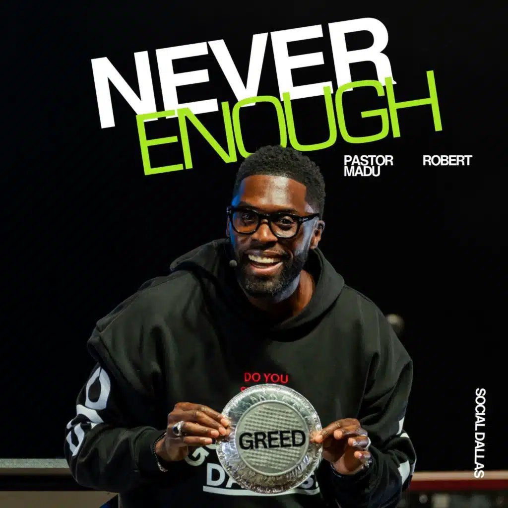 Never Enough I Robert Madu I Social Dallas