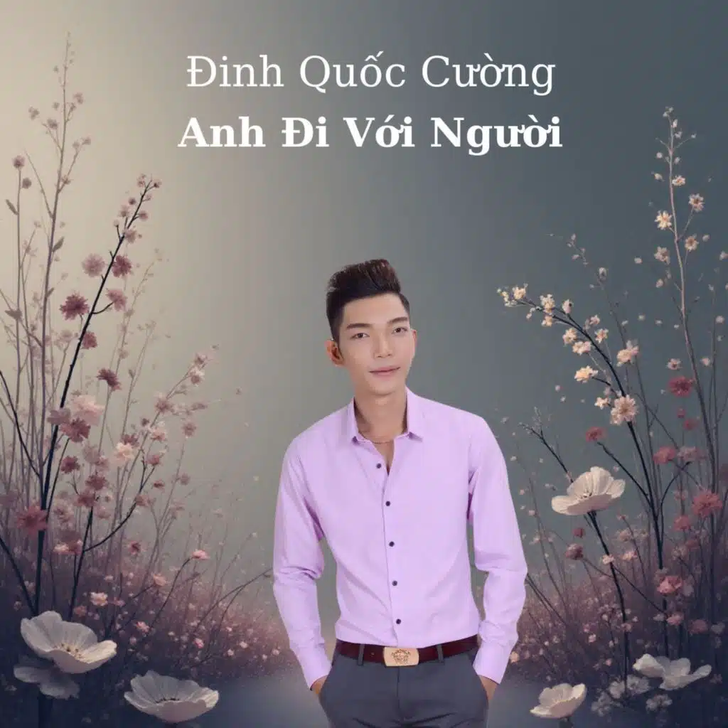 Anh Đi Với Người