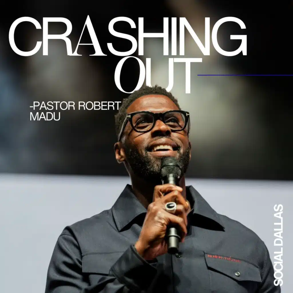 Crashing Out I Robert Madu I Social Dallas