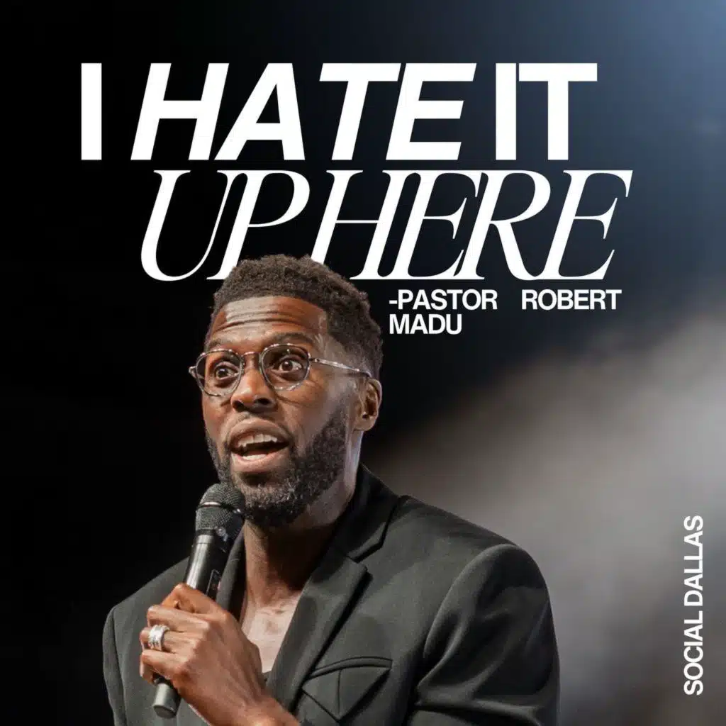 I Hate It Up Here I Robert Madu I Social Dallas