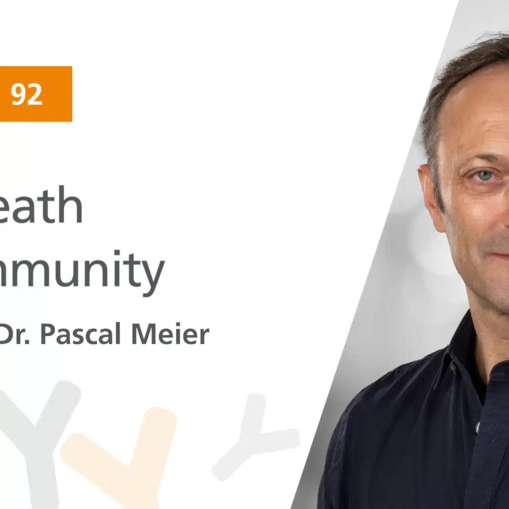 Ep. 92: “Cell Death and Immunity” Featuring Dr. Pascal Meier