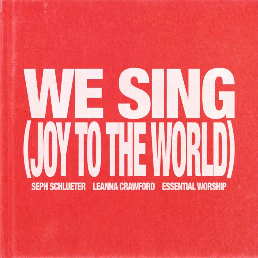 We Sing (Joy To The World) (Song Session)