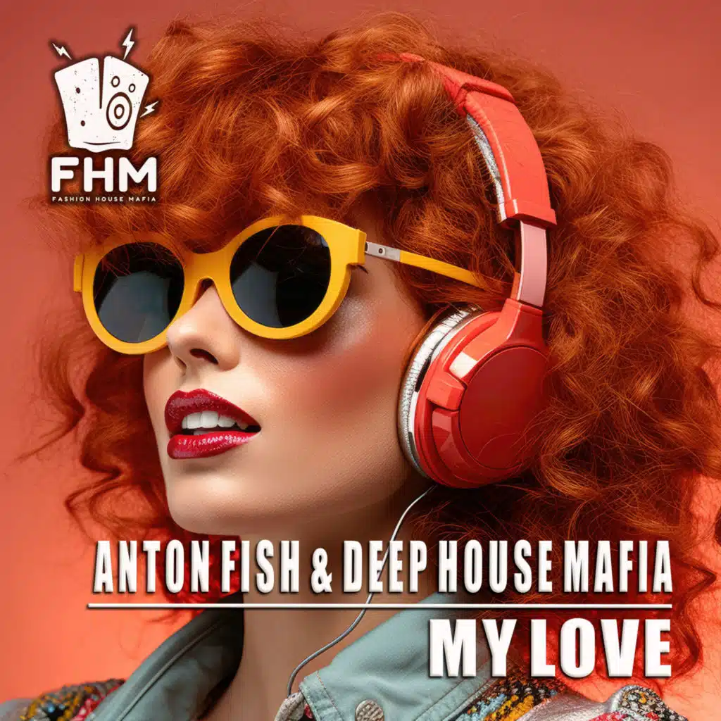 Anton Fish & Deep House Mafia