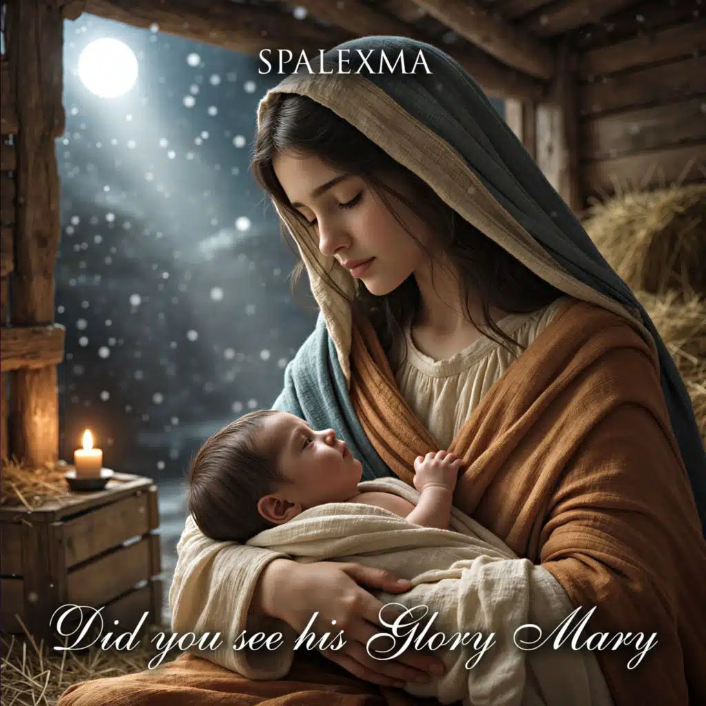 Did You See His Glory Mary