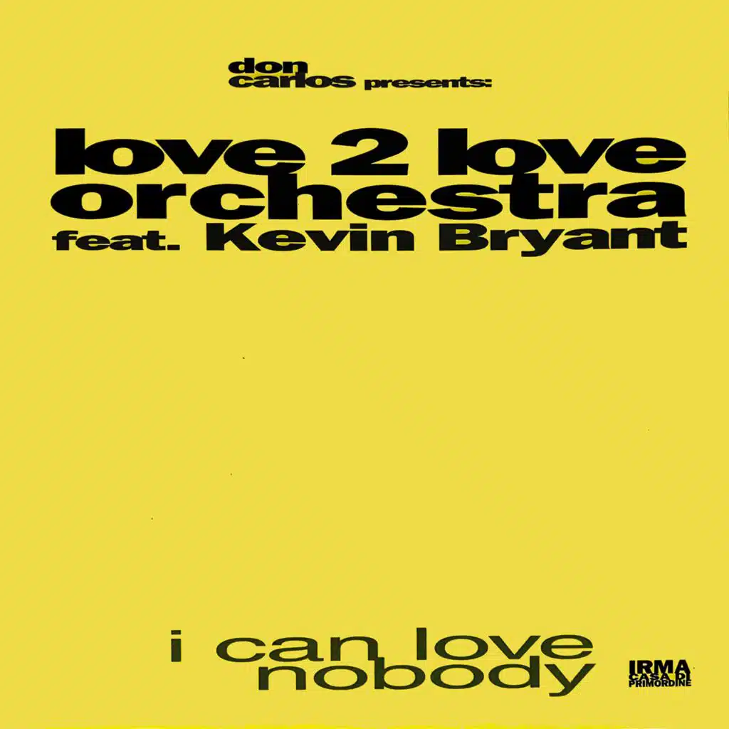 I Can Love Nobody (feat. Kevin Bryant)