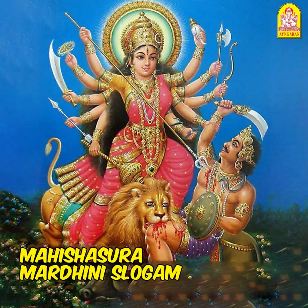 Mahishasura Mardhini Slogam