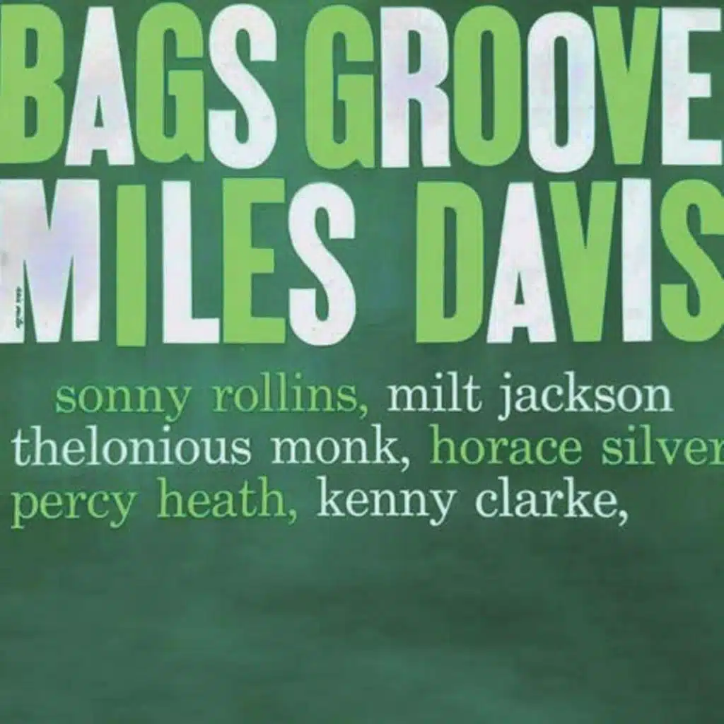 Bags’ Groove (2022 Digitally Remastered)