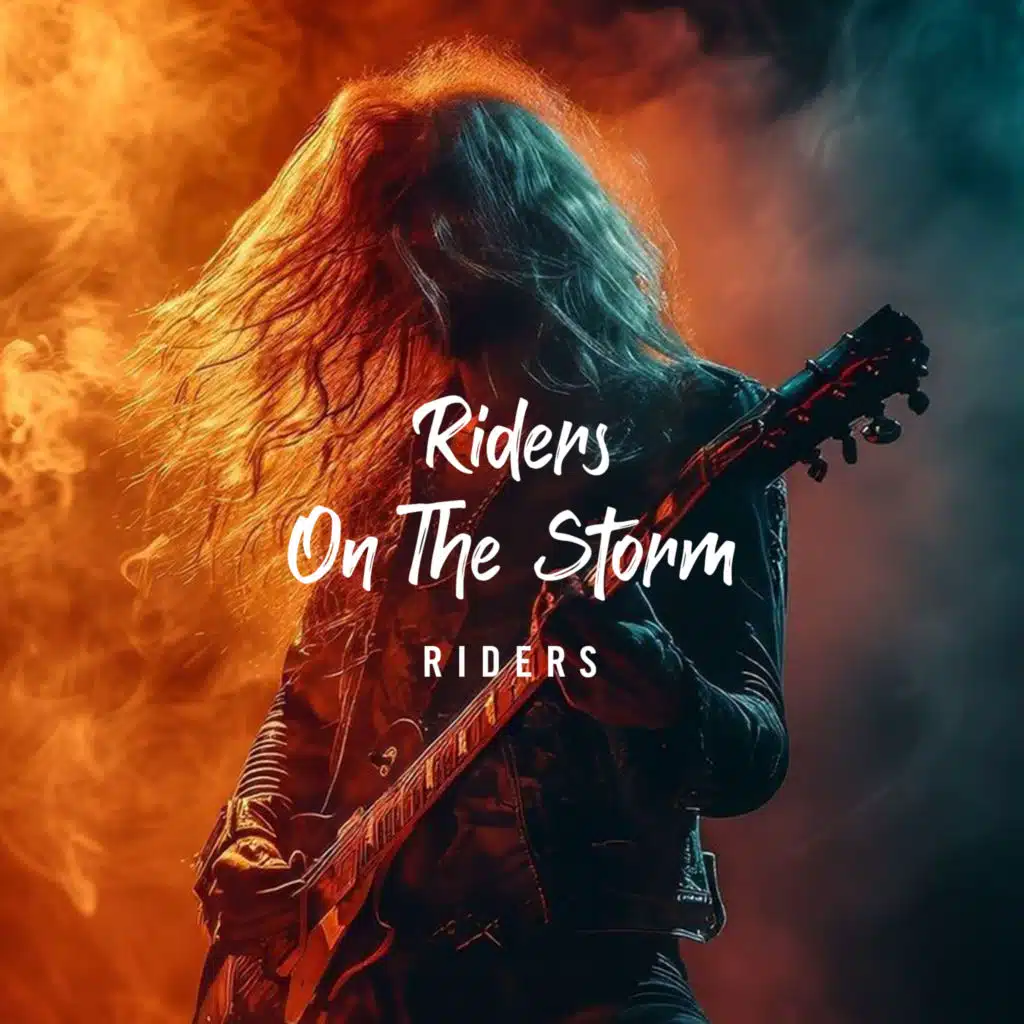 Riders on the Storm