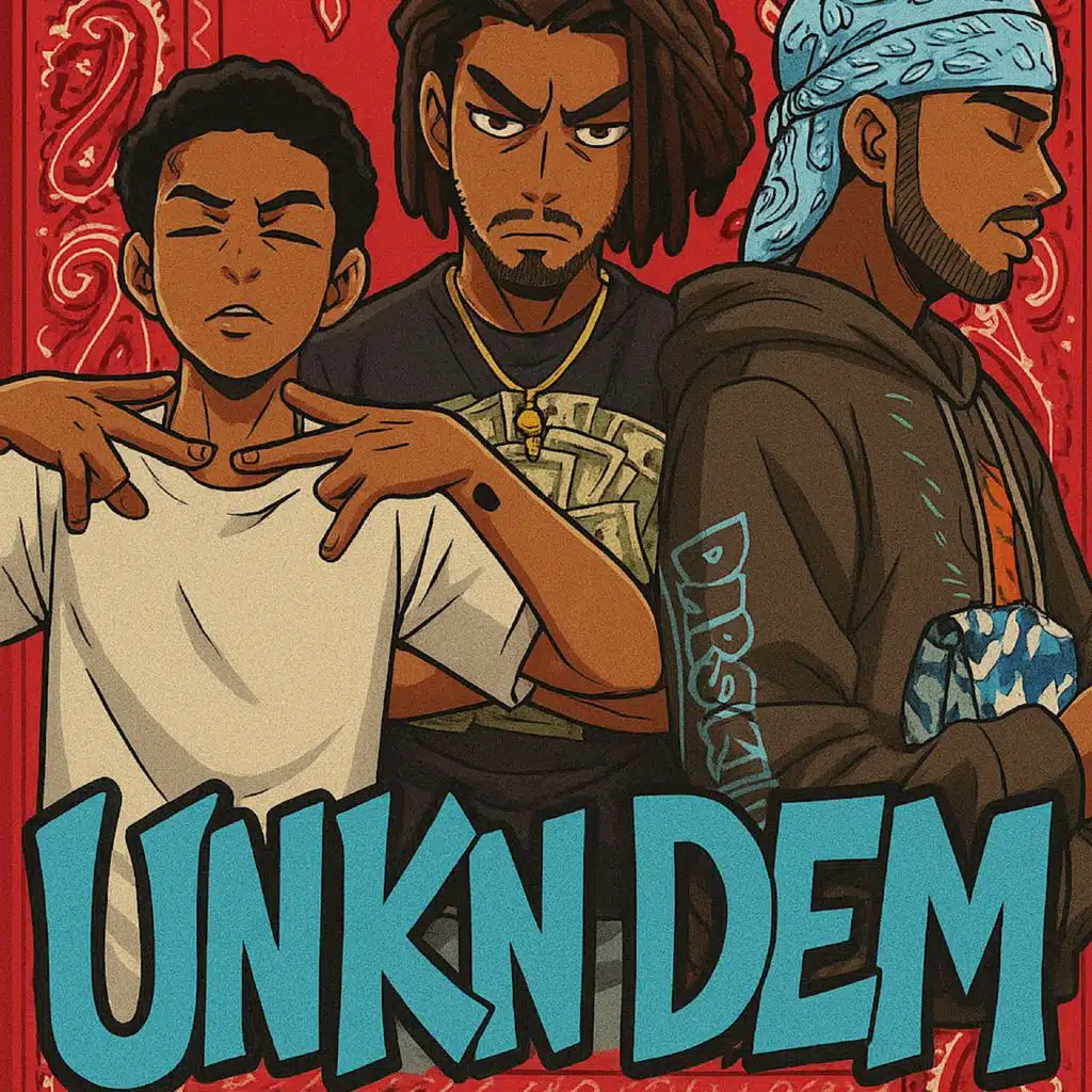 Unk N Dem (feat. Trip N Tray)