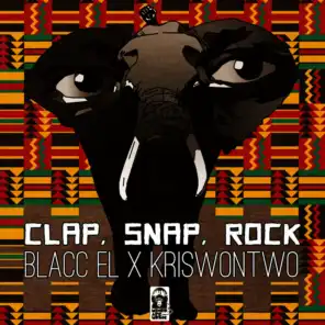Clap, Snap, Rock